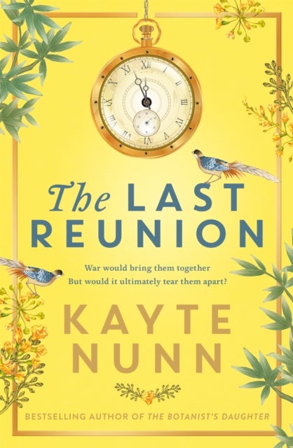 The Last Reunion - The thrilling and achingly romantic historical novel from the international bestselling author