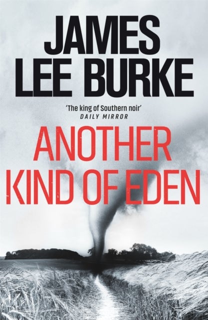 Another Kind of Eden - ,,Burke,James Lee (Author)