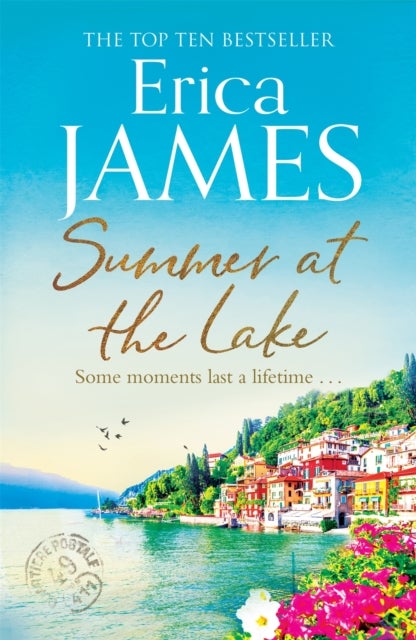 Summer at the Lake - Escape to Italy with this compelling novel of lost love, fate and second chances