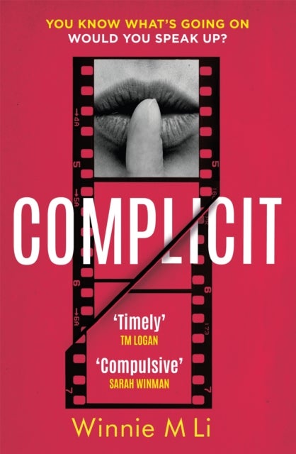 Complicit - The compulsive, timely thriller you won't be able to stop thinking about