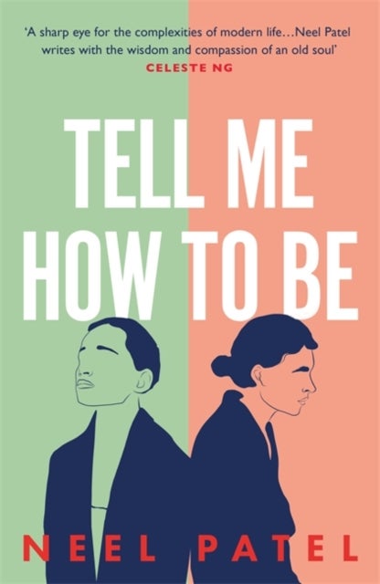 Tell Me How to Be - A beautifully moving story of family and first love