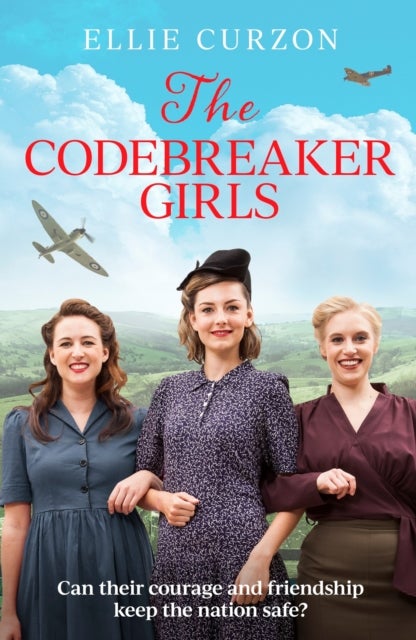 The Codebreaker Girls - A totally gripping WWII historical mystery novel