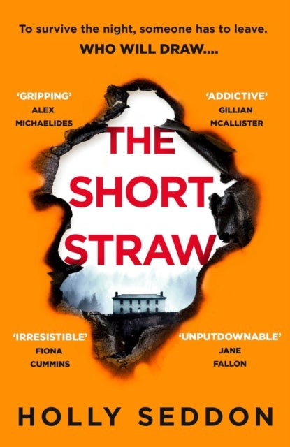 The Short Straw - ‘An intensely readable and gripping pageturner’ - Alex Michaelides, author of THE SILENT PATIENT