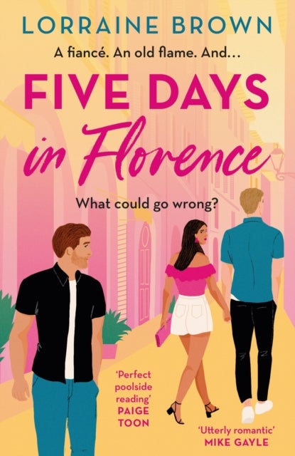 Five Days in Florence - The deliciously romantic holiday romance you don't want to miss!