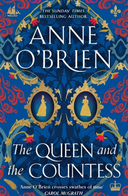 The Queen and the Countess - The spellbinding new historical novel from the Sunday Times bestselling author!