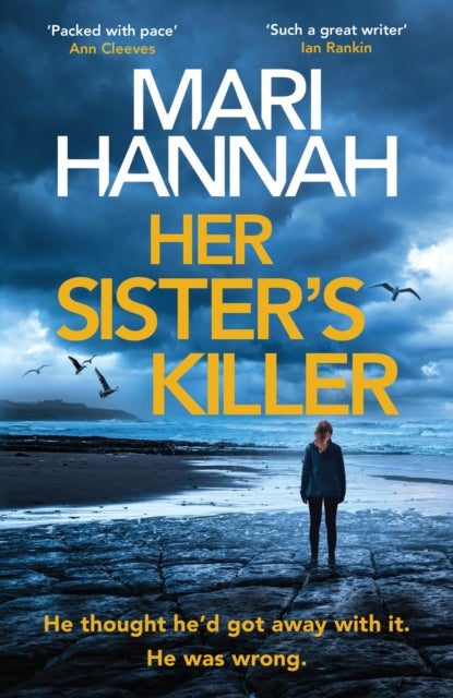 Her Sister's Killer - ‘A classy thriller packed with action’ – Ann Cleeves