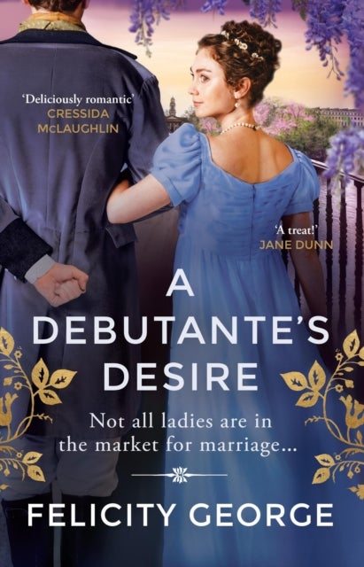 A Debutante's Desire - The next steamy and heartwarming regency romance you won’t be able to put down!