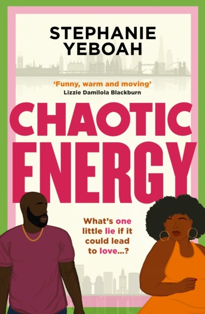 Chaotic Energy - The hilarious, heartfelt, must-read romantic comedy