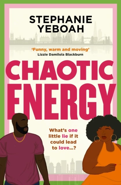 Chaotic Energy - The hilarious, heartfelt, must-read romantic comedy