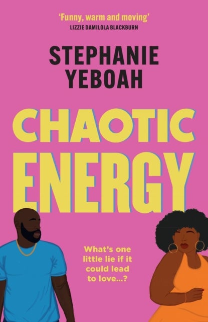 Chaotic Energy - The hilarious, heartfelt, must-read romantic comedy