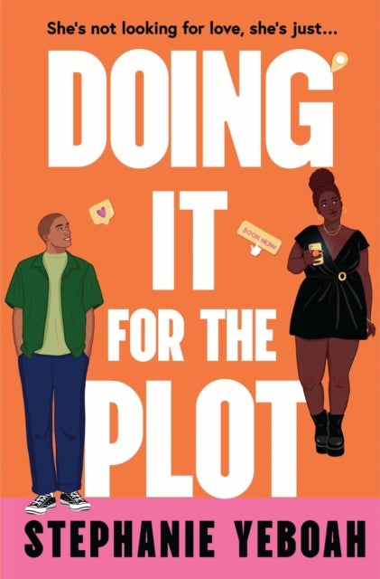 Doing it for the Plot - The perfect addictive, laugh-out-loud and swoon-worthy romcom for 2026!