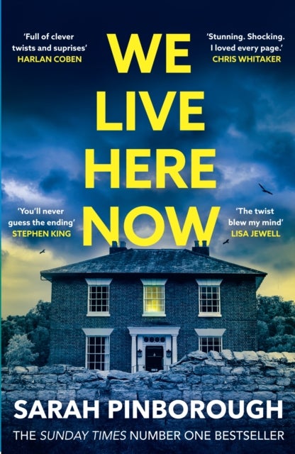 We Live Here Now - The sensational new thriller from the number one bestselling author of BEHIND HER EYES!
