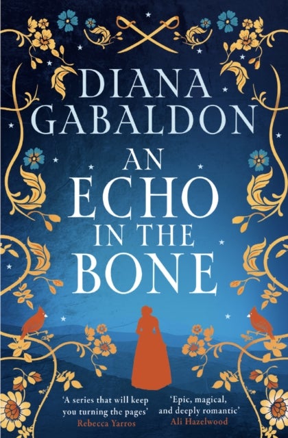 An Echo in the Bone - The gripping and unputdownable historical adventure from the bestselling Outlander series