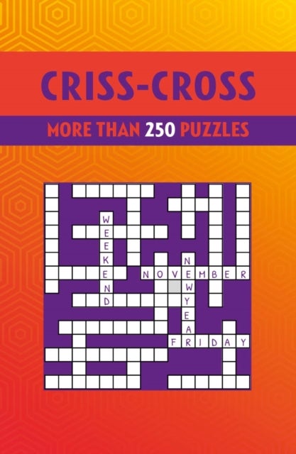 Criss-Cross - More than 250 Puzzles
