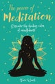 The Power of Meditation
