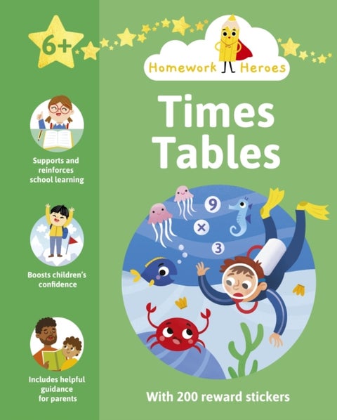Homework Heroes: Times Tables - With 200 Reward Stickers