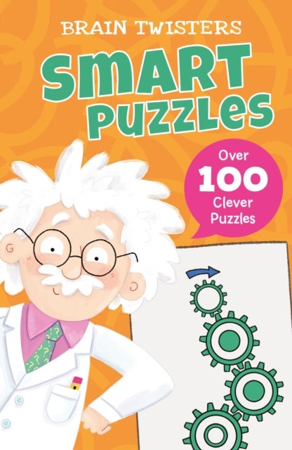 Brain Twisters: Smart Puzzles - Over 80 Clever Puzzles