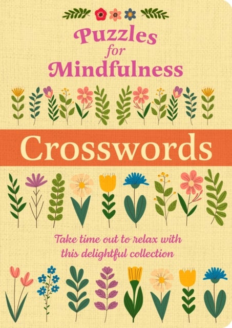 Puzzles for Mindfulness Crosswords - Over 120 Puzzles