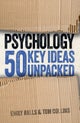 Psychology: 50 Key Ideas Unpacked