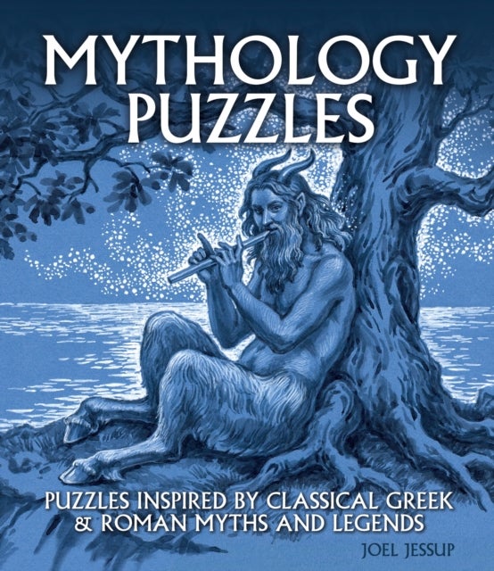 Mythology Puzzles - Over 100 Puzzles Inspired by Classical Greek & Roman Myths and Legends