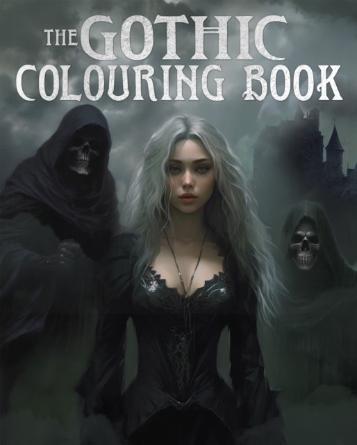 The Gothic Colouring Book - Over 45 Images