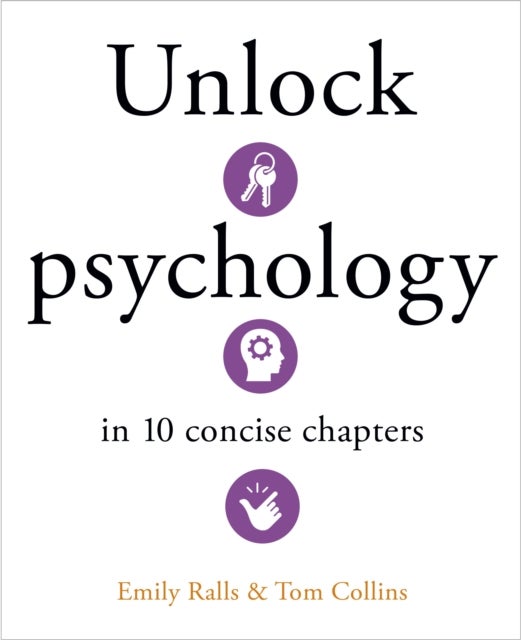 Unlock Psychology in 10 Concise Chapters