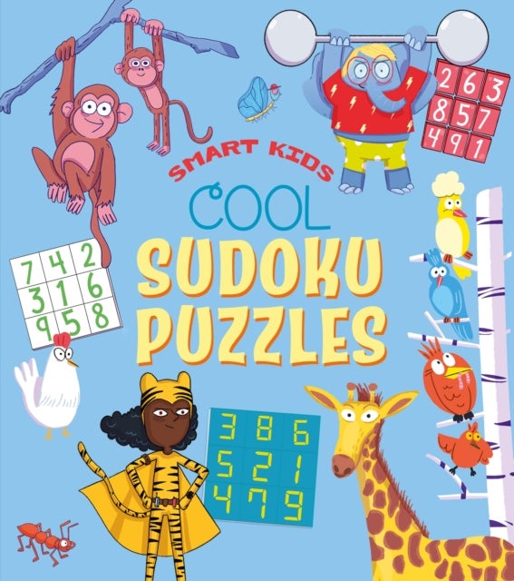 Smart Kids: Cool Sudoku Puzzles