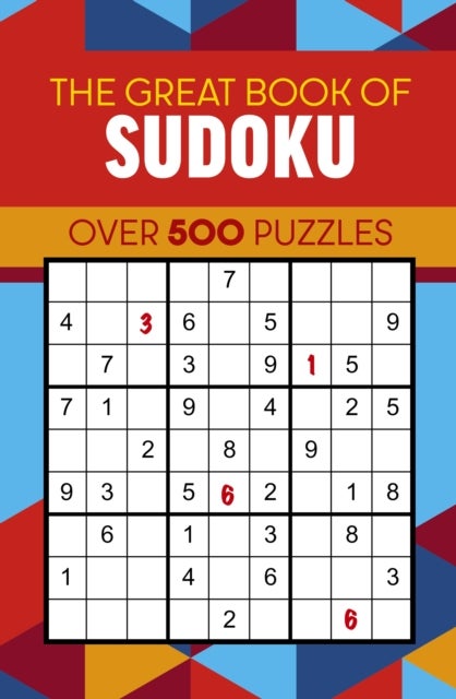 The Great Book of Sudoku - Over 500 Puzzles