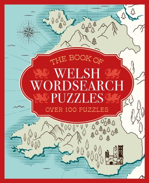 The Book of Welsh Wordsearch Puzzles - Over 100 Puzzles
