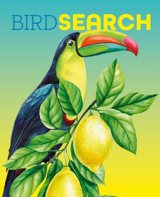 Birdsearch Wordsearch - 90 Bird-Themed Puzzles