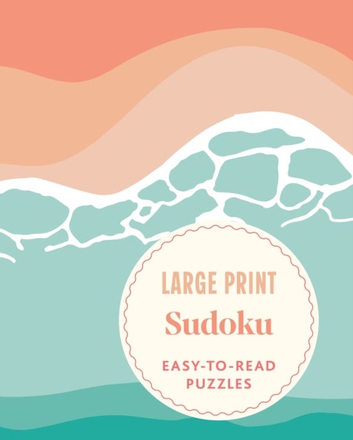 Large Print Sudoku - Easy-to-Read Puzzles