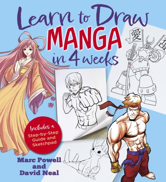 Learn to Draw Manga in 4 Weeks - Includes a Step-by-Step Guide and Sketchpad