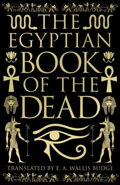 The Egyptian Book of the Dead