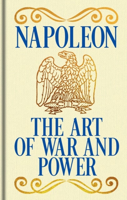 Napoleon's The Art of War and Power - Gilded Pocket Edition