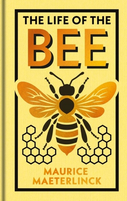 The Life of the Bee - Gilded Pocket Edition