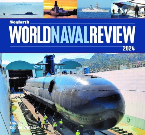 Seaforth World Naval Review - 2024