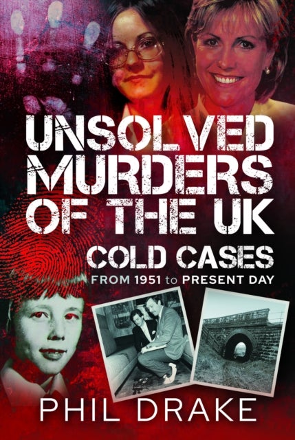 Unsolved Murders of the UK - Cold Cases from 1951 to Present Day
