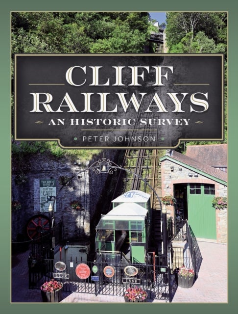 Cliff Railways - An Historic Survey