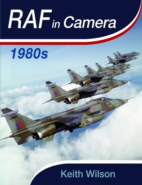 RAF in Camera: 1980-1984