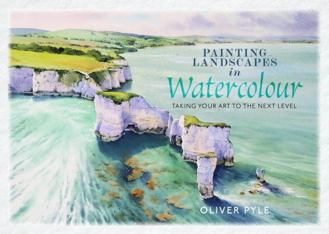 Painting Landscapes in Watercolour - Taking Your Art to the Next Level