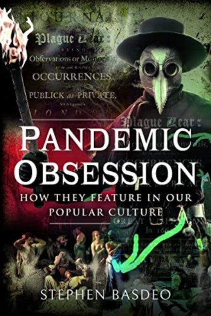 Pandemic Obsession - How They Feature in our Popular Culture