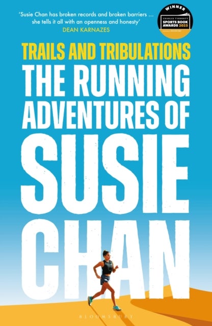 Trails and Tribulations - The Running Adventures of Susie Chan AS SEEN ON BBC BETWEEN THE COVERS