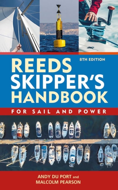 Reeds Skipper's Handbook 8th edition - For Sail and Power