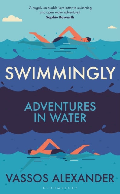 Swimmingly - Adventures in Water