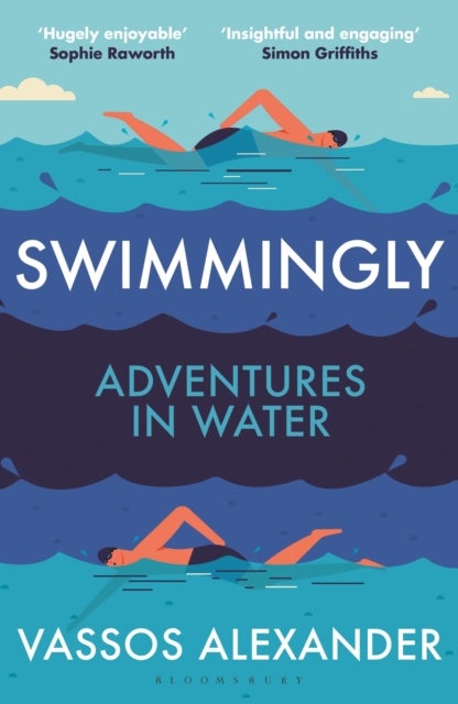 Swimmingly - Adventures in Water