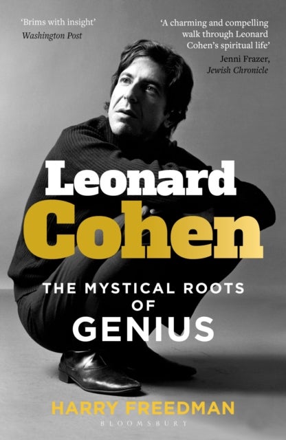 Leonard Cohen - The Mystical Roots of Genius