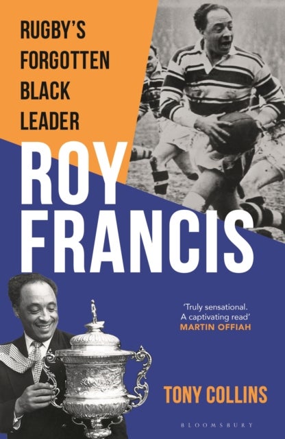 Roy Francis - Rugby’s Forgotten Black Leader