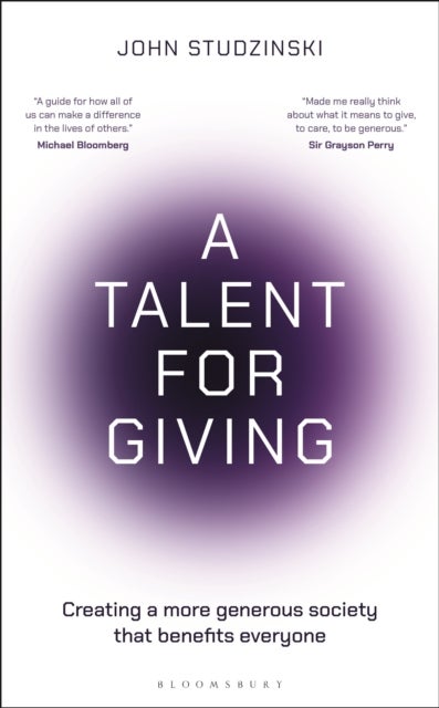 A Talent for Giving - Creating a more generous society that benefits everyone