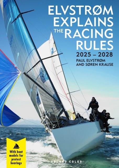 Elvstrøm Explains the Racing Rules - 2025-2028 Rules (with model boats)