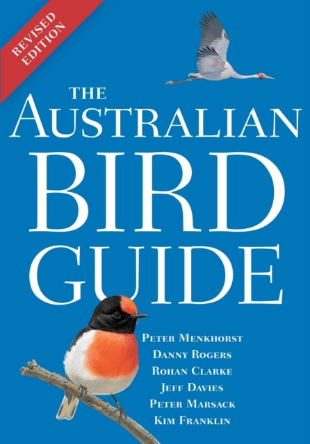 The Australian Bird Guide - Revised Edition